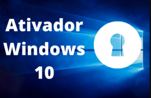 ativador windows 10 sem programa Activator Free Download